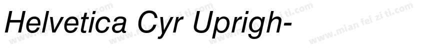 Helvetica Cyr Uprigh字体转换